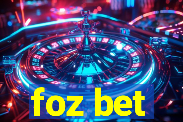 foz bet